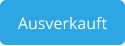 Ausverkauft